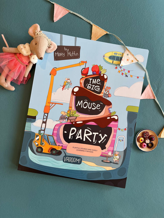 The big mouse party by Mary Muffin