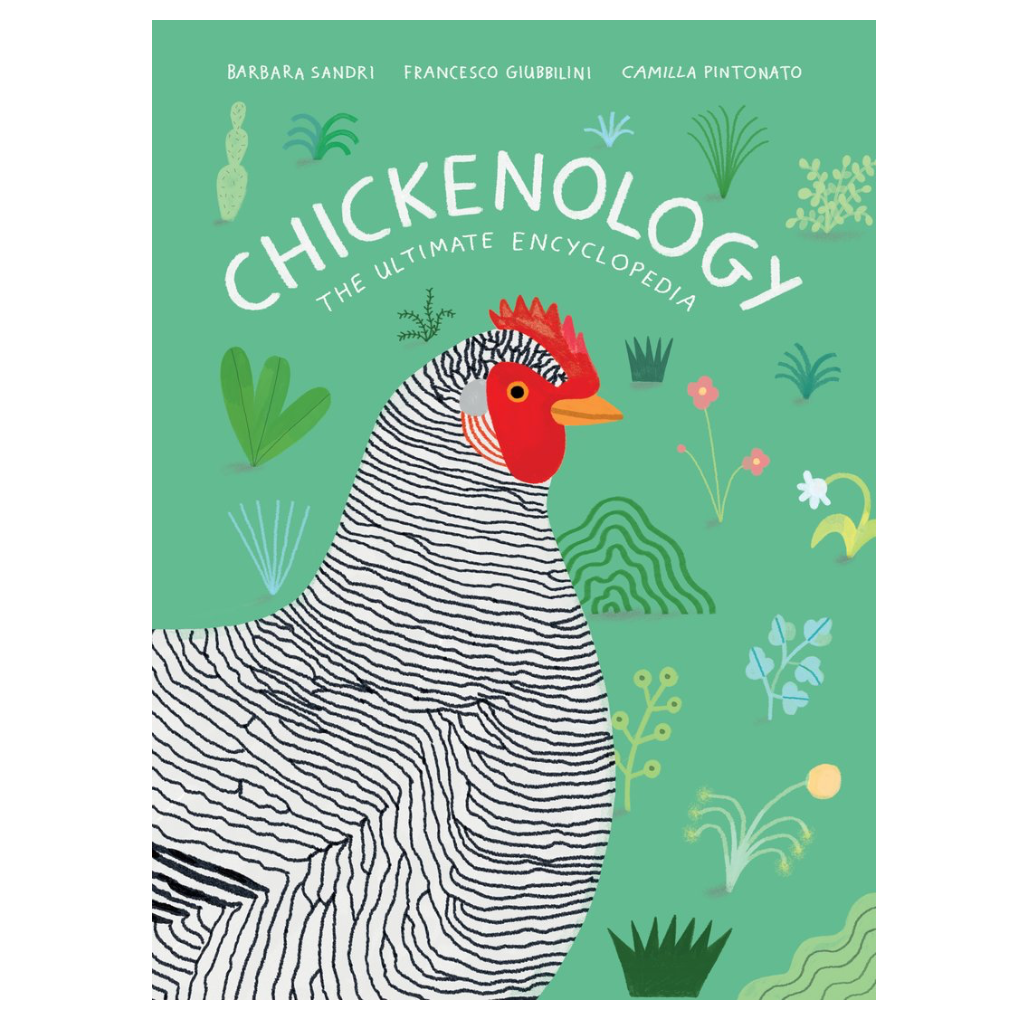 Chickenology The Ultimate Encyclopedia