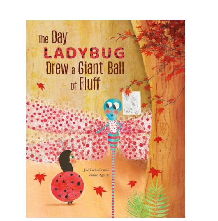 The Day Ladybug Drew a Giant Ball of Fluff