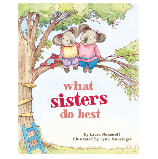 What Sisters Do Best
