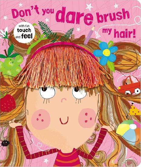 Don't You Dare Brush My Hair! - BB By Make Believe Ideas