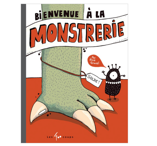 Bienvenue à la Monstrerie