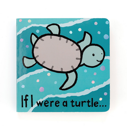 If I Were a Turtle Board Book by Jellycat