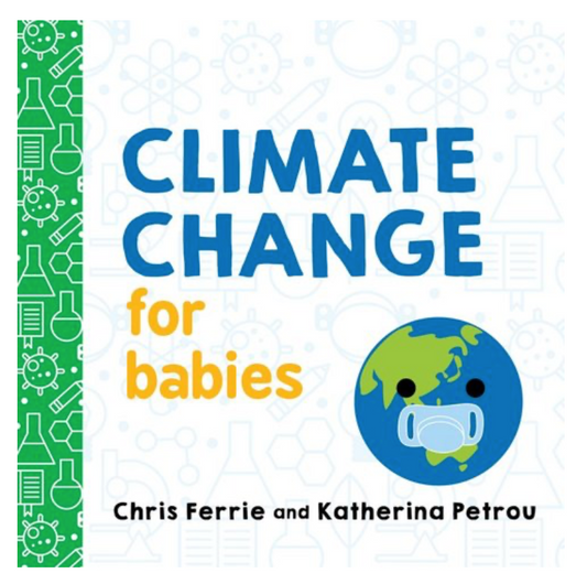 Climate Change for Babies