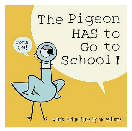 The Pigeon HAS to Go to School